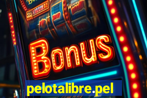 pelotalibre.pelota