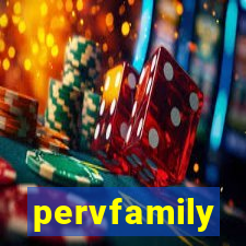 pervfamily