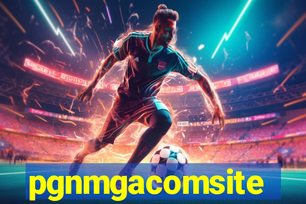 pgnmgacomsite