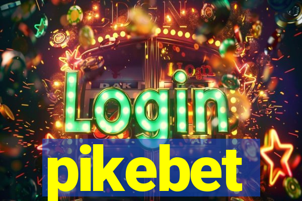 pikebet