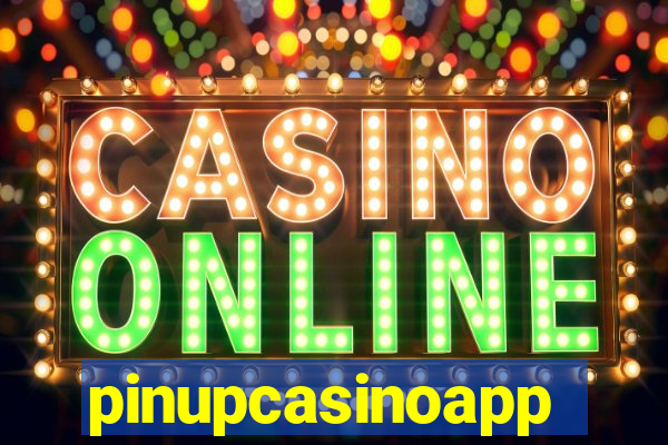 pinupcasinoapp