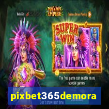 pixbet365demora