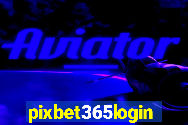 pixbet365login