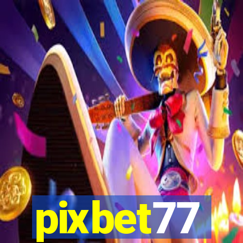 pixbet77