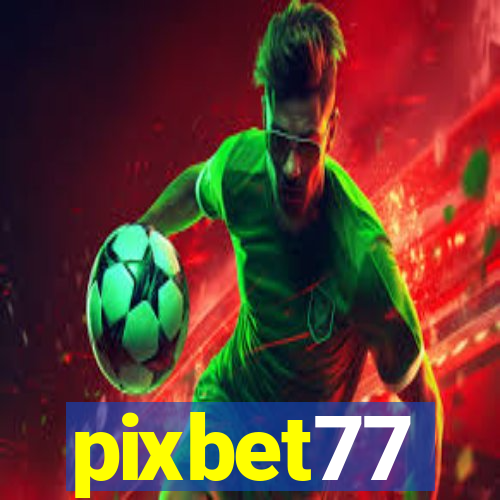 pixbet77