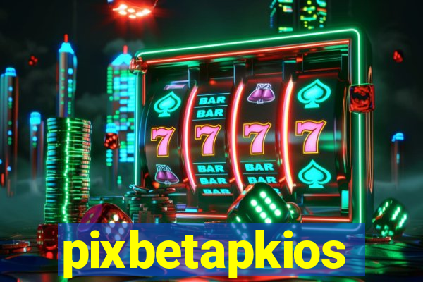 pixbetapkios