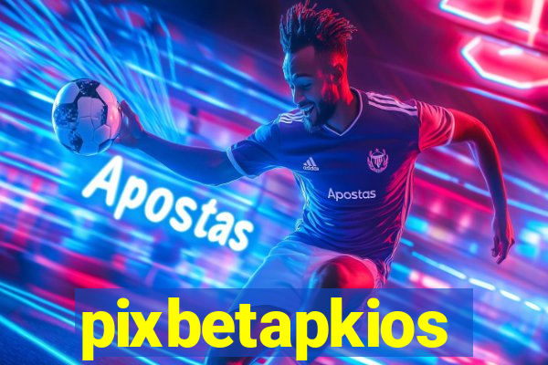 pixbetapkios