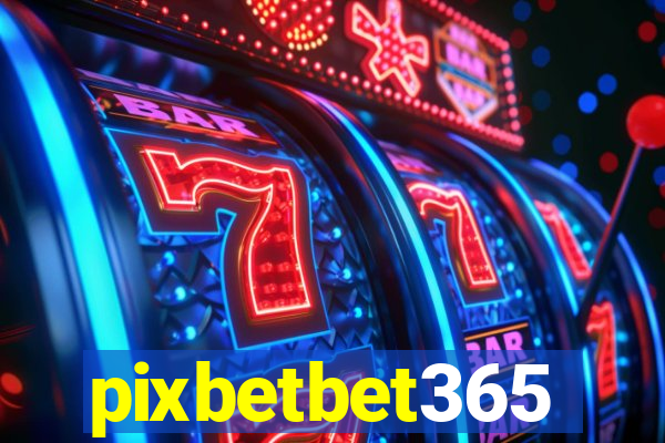 pixbetbet365