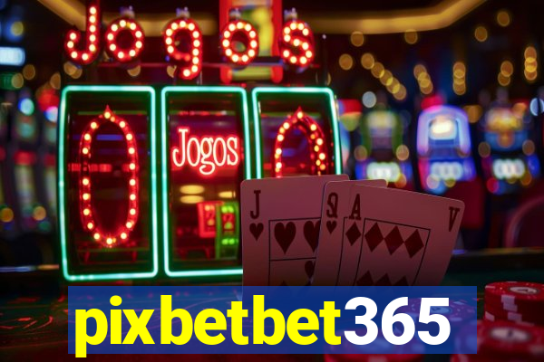 pixbetbet365