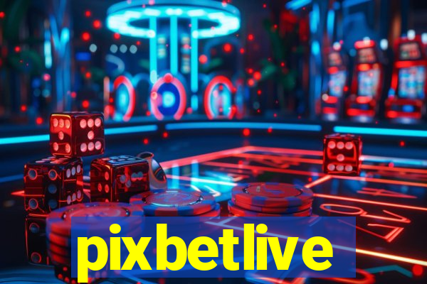 pixbetlive