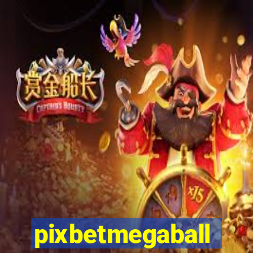pixbetmegaball