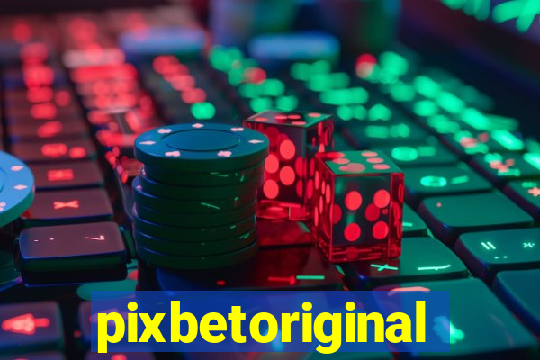 pixbetoriginal