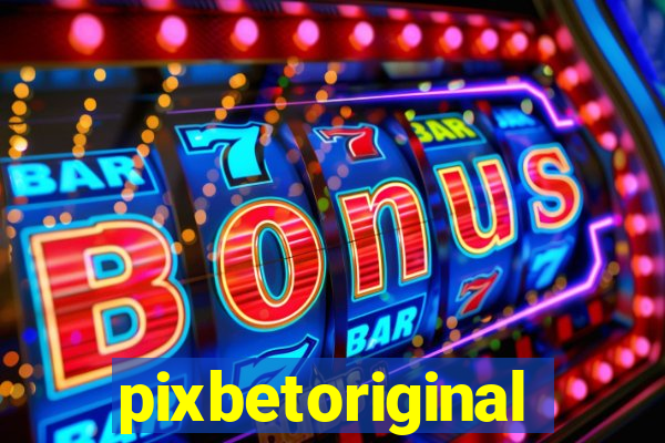 pixbetoriginal