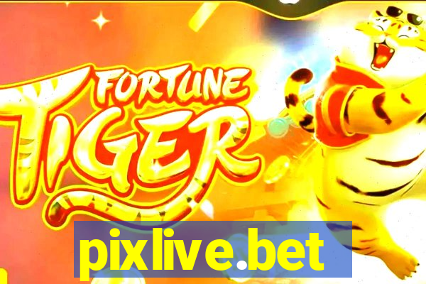 pixlive.bet