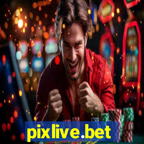 pixlive.bet