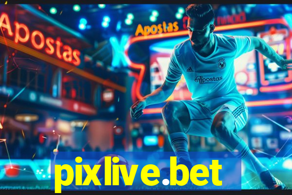 pixlive.bet
