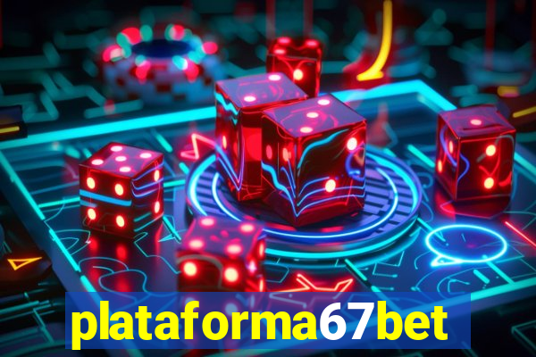 plataforma67bet.com