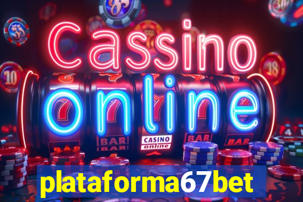 plataforma67bet.com