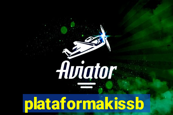 plataformakissbet.com
