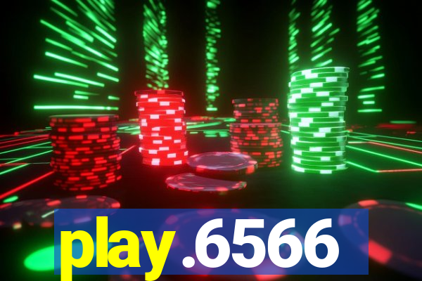 play.6566