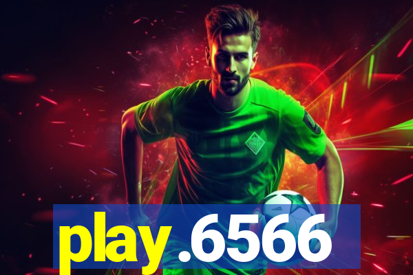play.6566