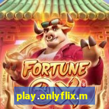 play.onlyflix.me