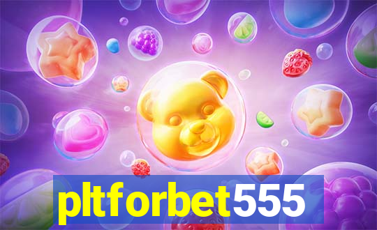 pltforbet555