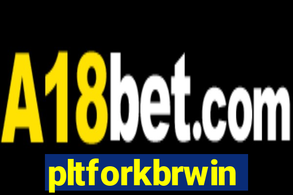 pltforkbrwin