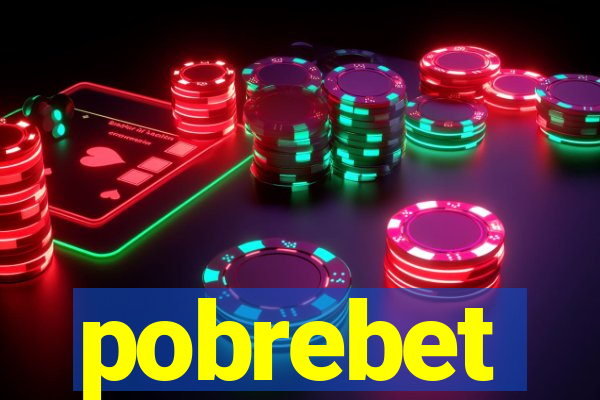 pobrebet