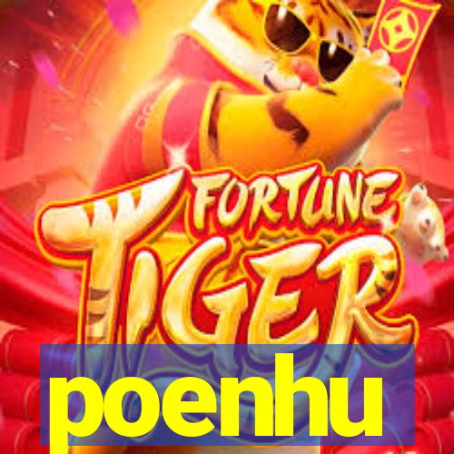 poenhu