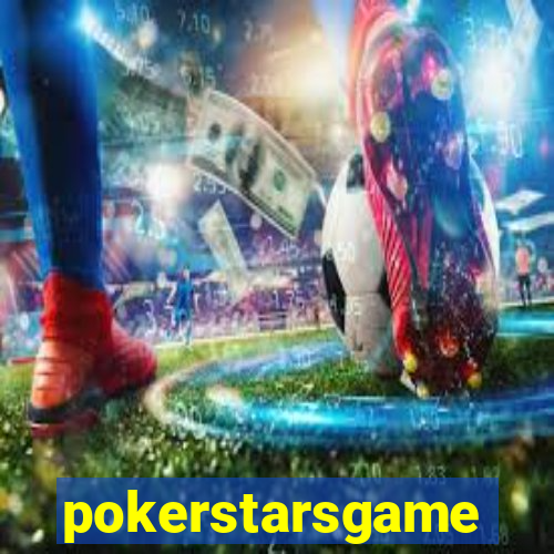 pokerstarsgame