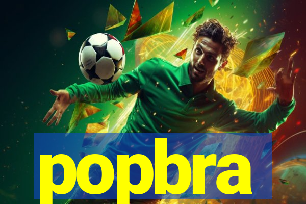 popbra