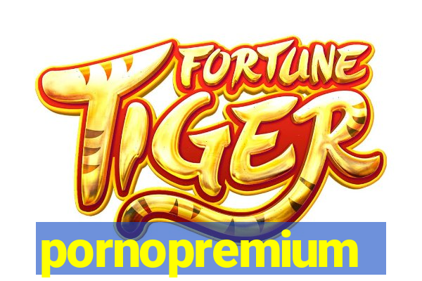 pornopremium