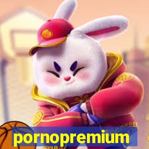 pornopremium