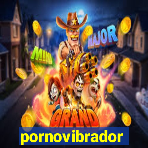 pornovibrador