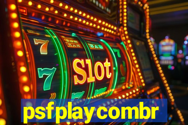 psfplaycombr