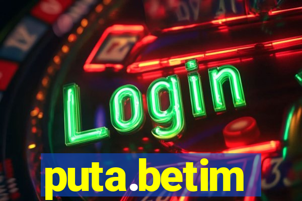 puta.betim