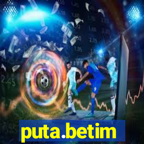 puta.betim