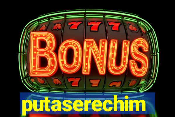 putaserechim