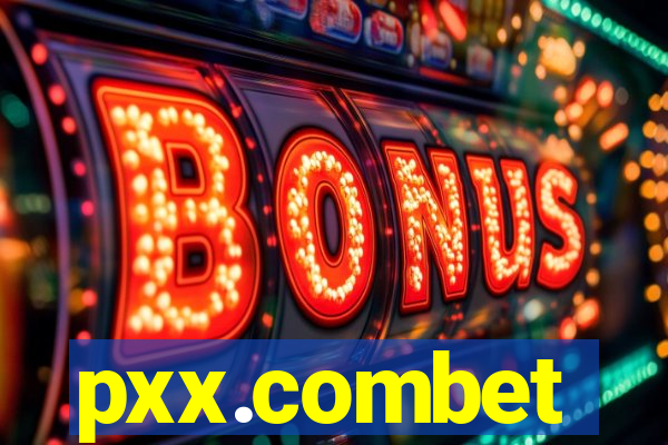 pxx.combet