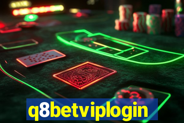 q8betviplogin