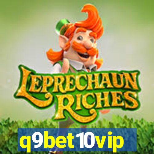 q9bet10vip