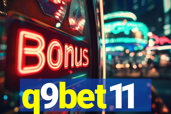 q9bet11