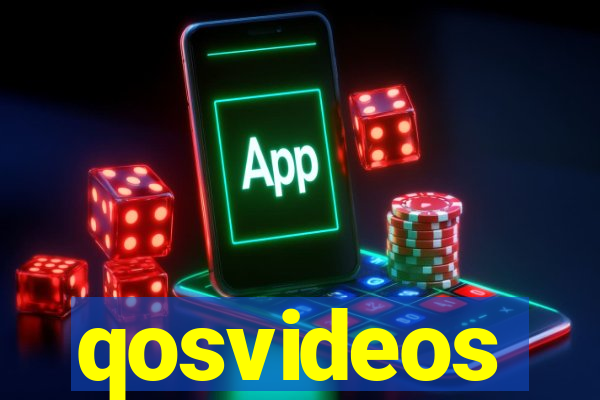 qosvideos