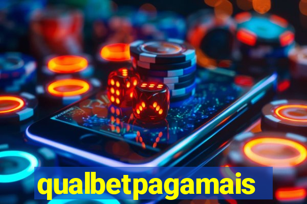 qualbetpagamais