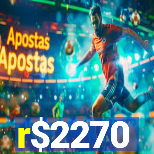 r$2270
