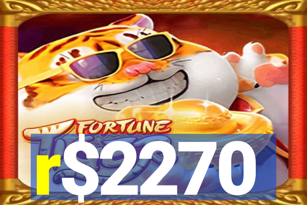 r$2270
