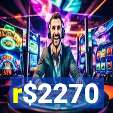 r$2270