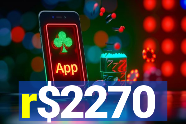 r$2270
