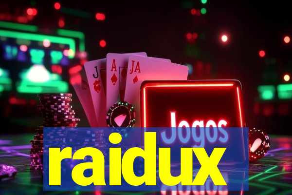 raidux